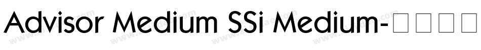 Advisor Medium SSi Medium字体转换